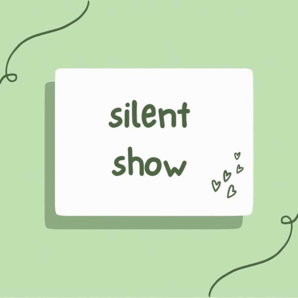 LIKE THIS POST TO GET NOTIFIED WHEN I HAVE A SILENT SHOW!!!!!!